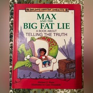 Children’s Book: MAX AND THE BIG FAT LIE